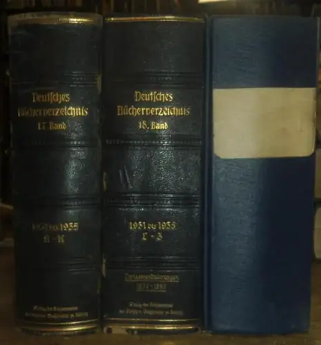 Bibliographische Abteilung des Börsenvereins der Deutschen Buchhändler zu Leipzig (Bearb.): Deutsches Bücherverzeichnis 1931   1935 Eine Zusammenstellung der im deutschen Buchhandel erschienenen Bücher, Zeitschriften.. 