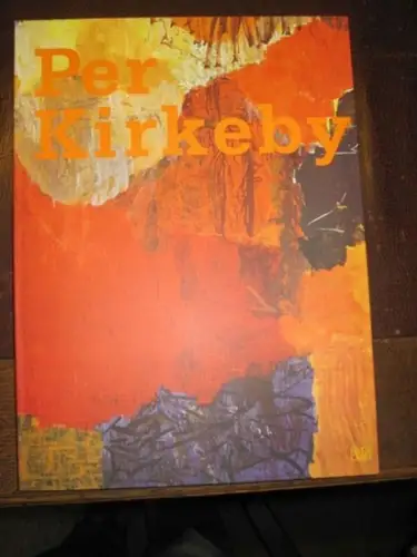 Kirkeby, Per - museum kunst palast, Beat Wismer, Kay Heymer (Hrsg.): Per Kirkeby  - ' Die Welt ist Material ' anlässlich der Ausstellung 26.9.2009 - 10.1.2010 im museum kunst palast, düsseldorf. 