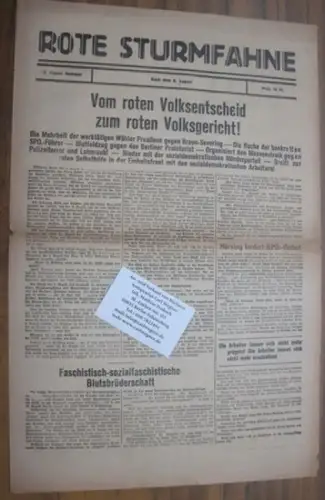 Rote Sturmfahne.   (KPD   Kommunistische Partei Deutschlands, Herausgeber): Rote Sturmfahne. 3. August Nummer, nach dem 9. August.   Aus dem Inhalt:.. 
