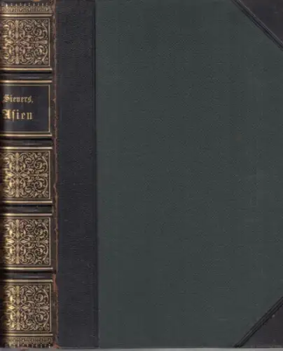 Sievers, Wilhelm: Asien. Eine allgemeine Landeskunde. 