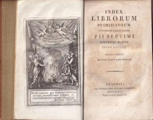 Pius VII: Index Librorum Prohibitorum sanctissimi domini nostri Pii Septimi Pontificis Maximii jussu editus. Auctior atque emendatior. 