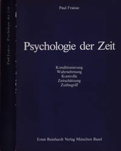 Fraisse, Paul: Psychologie der Zeit. Konditionierung, Wahrnehmung, Kontrolle, Zeitschätzung, Zeitbegriff. 