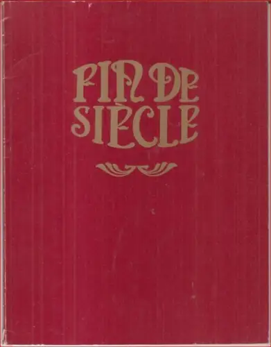 Fin de siecle. - Louise Whitford Gallery, David Hughes: Fin de siecle. Symbolist. Vienna Secession. Salon & Academy 1900. Belle epoque. - Catalogue. 