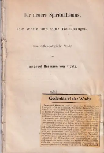Fichte, Immanuel Hermann von: Der neuere Spiritualismus, sein Werth und seine Täuschungen. Eine anthropologische Studie. 