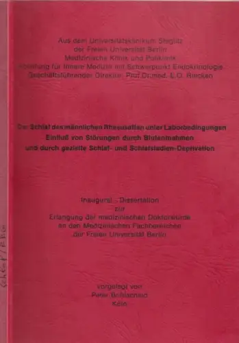 Bohlscheid, Peter: Der Schlaf des männlichen Rhesusaffen unter Laborbedingungen - Einfluss von Störungen durch Blutentnahmen und durch gezielte Schlaf- und Schlafstadien-Deprivation. Dissertation Freie Universität Berlin, Med. Klinik u. Poliklinik. 