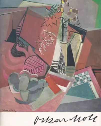 Moll, Oskar - Kunstamt Berlin Tiergarten, Friedrich Lambart u.a: Oskar Moll - 21. Juli 1875 bis 19. August 1947. Gemälde, Aquarelle, Zeichnungen. Unbekannte und wiederentdeckte Werke aus den Jahren von 1906 bis 1947. 