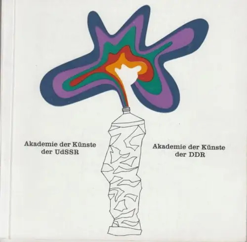 Akademie der Künste der DDR / Akademie der Künste der UdSSR. - Karl Blümel, Heidrun Hegewald, Lothar Sell, Jürgen Wittdorf, Wladimir Minenko u. a: Meisterschüler. Malerei - Graphik - Plastik. - zur Ausstellung 1973. 