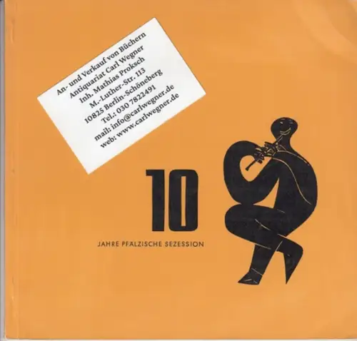 Pfälzische Sezession. - Einbandgestaltung: HAP Grieshaber. - Werner Gilles, Emmy Roeder, Rolf Müller-Landau, Hermann Sauter u. a: 10 Jahre Pfälzische Sezession. 10. Jahresausstellung im hist. Museum der Pfalz, Speyer, Oktober 1955. 