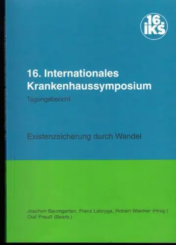 Herausgeber: Joachim Baumgarten, Franz Labryga, Robert Wischer.   Bearbeiter: Olaf Preuß.   mit Beiträgen von Herbert Zöllner, Christian Schutyser, Robert Wischer u. a:..