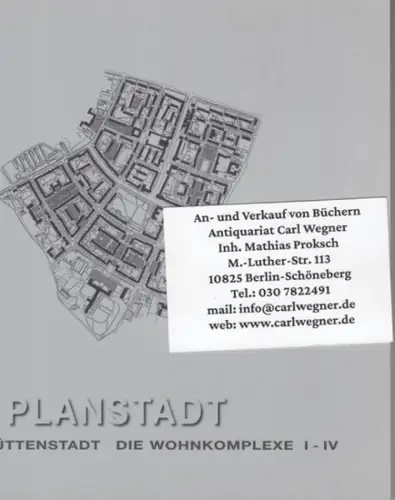 Eisenhüttenstadt. - Haubold, Hans-Wolfgang / Südhoff, Rüdiger: Die Planstadt. Eisenhüttenstadt. Die Wohnkomplexe I-IV. Geschichte, Architektur, Sanierung, Modernisierung. 