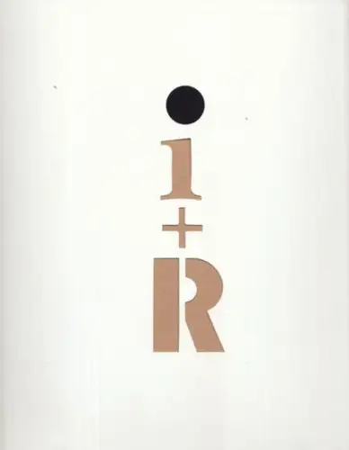 Wollner, Leo - Erwin Heinle: i und R : Idee und Realisation. Ausstellung der Studienrichtung Textilgestaltung an der SADBK Stuttgart. 