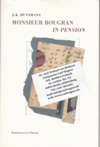 Huysmans, Joris-Karl: Monsieur Bougran in Pension. Erzählung.