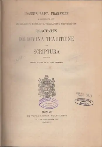 Franzelin, Ioannis Bapt: Tractatus de devina traditione et scriptura. 