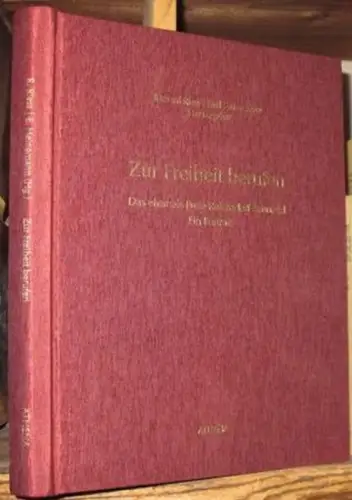 Sennfeld. - herausgegeben von Richard Riess und Emil Heinemann: Zur Freiheit berufen: Das ehemals Freie Reichsdorf Sennfeld. Ein Portrait. 