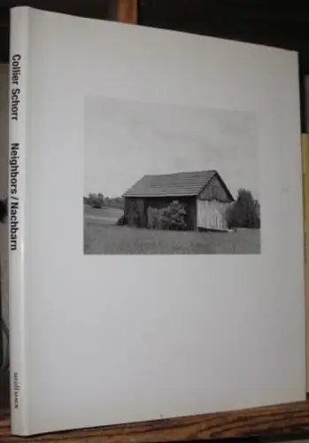 Schorr, Collier: Neighbors / Nachbarn. 