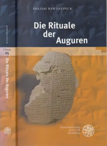 Bawanypeck, Daliah: Die Rituale der Auguren ( = Texte der Hethiter, Philologische und historische Studien zur Altanatolistik, Heft 25 ). 