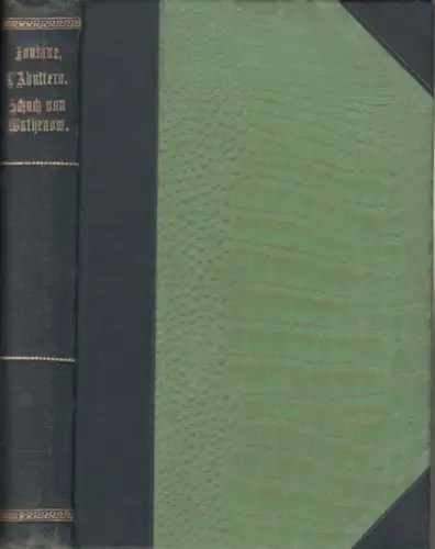 Fontane, Theodor: L'Adultera. Schach von Wuthenow. Romane ( = Gesammelte Werke, erste Serie, Band III ). 
