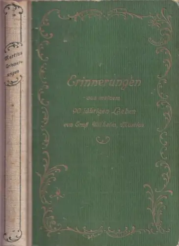 Martius, Ernst Wilhelm (1756 - 1849) / Georg Urdang (Einführung) / F.Ferchl (Bilder): Erinnerungen aus meinem neunzigjährigen Leben. 