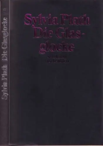 Plath, Sylvia - Reinhard Kaiser (Übers.): Die Glasglocke (= suhrkamp taschenbuch 2854). 