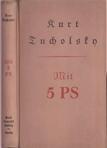 Tucholsky, Kurt: Mit 5 PS. 