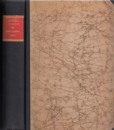 Deutsche Zeitschrift für Homöopathie.  Wilhelm Heupke, Frankfurt, Julius Mezger, Stuttgart, W. Schwarzhaupt, Köln u.v.a. (Hrsg.): Deutsche Zeitschrift für Homöopathie und deren Grenzgebiete Band 55.. 