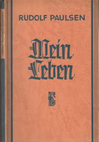 Paulsen, Rudolf: Mein Leben. Natur und Kunst. 