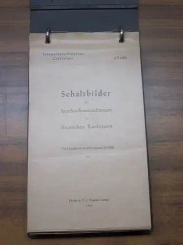 Fernmeldetechnisches Zentralamt der Deutschen Bundespost: Schaltbilder für Sprechstelleneinrichtungen der Deutschen Bundespost, Teil 1: Nachdruck der RPZ Ausgabe ZB 1936: A. Wand , Tisch  und.. 