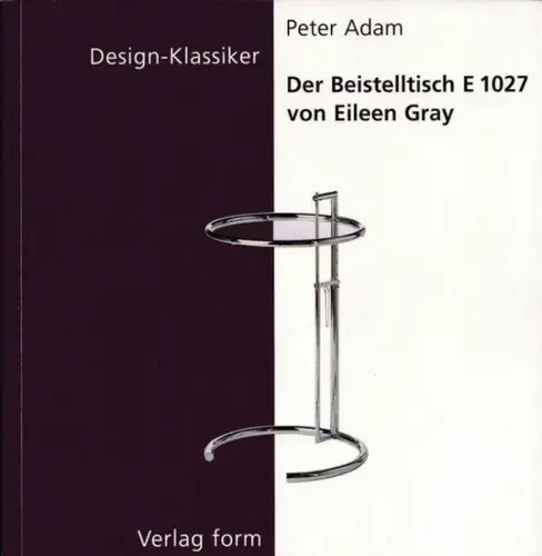 Fischer, Volker: Die Liege LC4 von Le Corbusier, Pierre Jeanneret und Charlotte Perriand (= Design-Klassiker Band 1). 