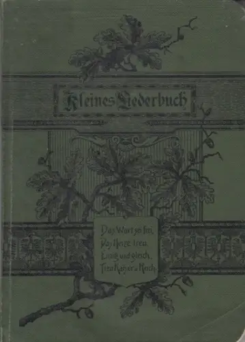 herausgegeben vom Verbande mittlerer Reichs-Post- und Telegraphen-Beamten: Kleines Liederbuch nebst Anhang. 