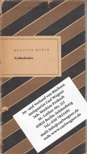 Rodin, Auguste: Kathedralen. - im Inhalt: Etampes, Mantes, Nevers, Tonnerre, Amiens, Le Mans, Soissons (des Abends), Chartres. 