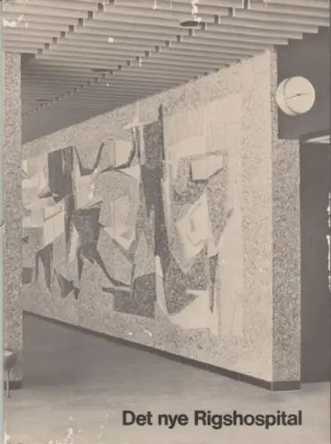 Rigshospital: Det nye Rigshospital. 