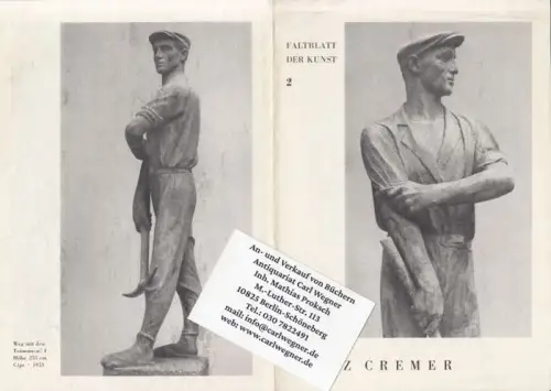Cremer, Fritz: Fritz Cremer ( = Faltblatt der Kunst, 2 ). 