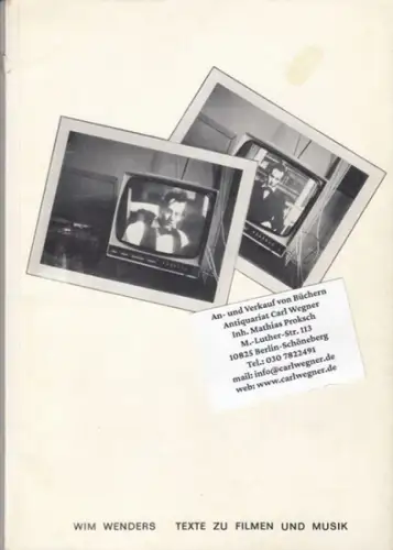 Wenders, Wim: Wim Wenders. Texte zu Filmen und Musik ( = Materialien zur Filmgeschichte, Nr. 4 ). 