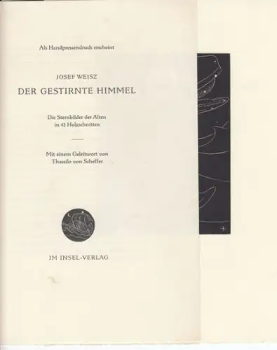 Weisz, Josef. - mit einem Geleitwort von Thassilo von Scheffer: Original-Abzug Nr. VII. - Handpressendruck aus dem Holzschnittwerk 'Der gestirnte Himmel. Die Sternbilder der Alten in 42 Holzschnitten'. 