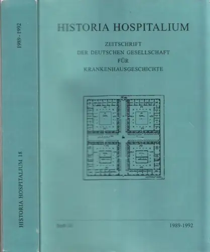 Historia Hospitalium.  Axel Hinrich Murken (Red.): Historia Hospitalum   Heft 18, 1989   1992. Zeitschrift der Deutschen Gesellschaft für Krankenhausgeschichte. Aus dem.. 
