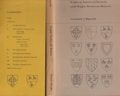 Brault, Gerard J. (Ed.): Eight Thirteens Century Rolls of Arms in French and Anglo-Norman Blazon. 