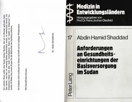 Shaddad, Abdin Hamid   Hans Jochen Diesfeld (Hrsg.): Anforderungen an Gesundheitseinrichtungen der Basisversorgung im Sudan. Ein Beitrag zur Gesundheitsversorgung und zu baulichen Maßnahmen für.. 