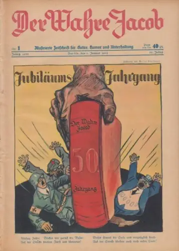 Wahre Jacob, Der   Friedrich Wendel (Redaktion)   Illustratoren: Willi Steinert / Friedrich Wendel / Willibald Krain / u. a: Der Wahre Jacob.. 