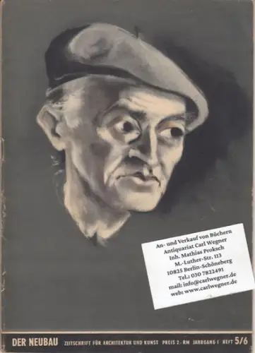 Neubau, Der.   Herausgeber und Chefredakteur: Karl Mueller.   mit Beiträgen über und von W. Bashenow, Günther Kühne, N. Uscherenko, Horst Strempel, Anna.. 