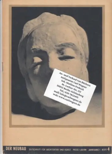 Neubau, Der.   Herausgeber und Chefredakteur: Karl Mueller.   mit Beiträgen über und von Architekt Gerle & Mueller, Hans Thiemann, Robert Delaunay, Hermann.. 