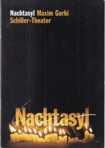 Programmheft zu: Nachtasyl. Spielzeit 1987 / 1988, Heft 51. - Inszenierung: Erwin Axer. - Darsteller: Rainer Pigulla, Sylvia Haider, Monica Bleibtreu, Friedhelm Ptok, Peter Matic u. a