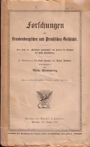 Forschungen zur Brandenburgischen und Preußischen Geschichte.   Melle Klinkenborg / Otto Hintze / Paul Bailleu (Hrsg.): Forschungen zur Brandenburgischen und Preußischen Geschichte. 32. Band.. 