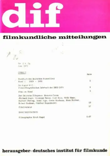 Engel, Erich.   dif   deutsches institut für filmkunde (Hrsg.)   Fürstenau, Theo Dr. (für Inhalt verantwortlich): dif   filmkundliche Mitteilungen.. 