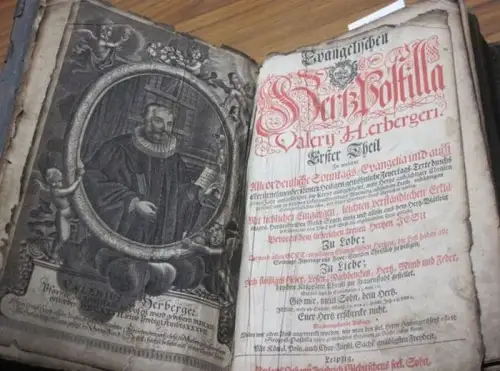Herberger, Valerius (Pfarrer zu Fraustadt in Posen, 1562   1627): Evangelischen HertzPostilla Valery Herbergeri Erster Theil In welcher Alle ordentliche Sonntags Evangelia und auch.. 