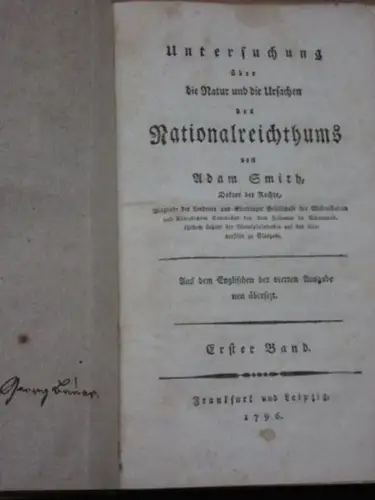 Smith, Adam: Untersuchung über die Natur und die Ursachen des Nationalreichthums. Komplett in 4 Bänden. Aus dem Englischen der vierten Ausgabe neu übersetzt. 