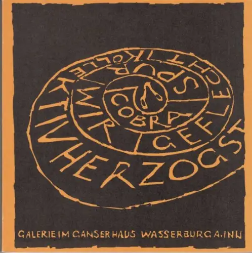 Galerie im Ganserhaus. - Gruppen Cobra, Spur, Wir, Geflecht und Kollektiv Herzogstrasse. - Katalog: Renate Bachmayer u. a: Cobra - Spur - Wir - Geflecht - Kollektiv Herzogstrasse. - zur Ausstellung 1983. 