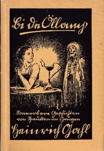 Gahl, Heinrich: Bi de Oellamp - Sonnerbore Geschichten von Speuken und Grugen. 