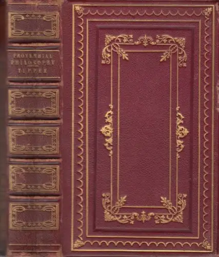 Tupper, Martin F: Proverbial philosophy. 