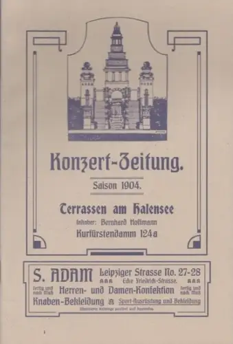 BerlinArchiv herausgegeben von Hans-Werner Klünner und Helmut Börsch-Supan: Konzert-Zeitung [ Konzertzeitung ]. Saison 1904. Terrassen am Halensee. (Berlin-Archiv, hrsg.v. Hans-Werner Klünner und Helmut Börsch-Supan). 