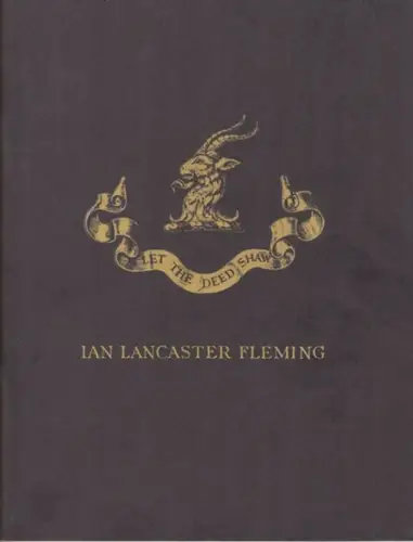 Fleming, Ian. - foreword: David A Randall: The Ian Fleming collection of 19th-20th century source material concerning western civilization together with the originals of the James Bond-007 tales ( = Lilly Library publication number XII ). 